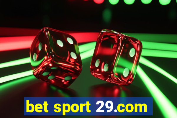 bet sport 29.com